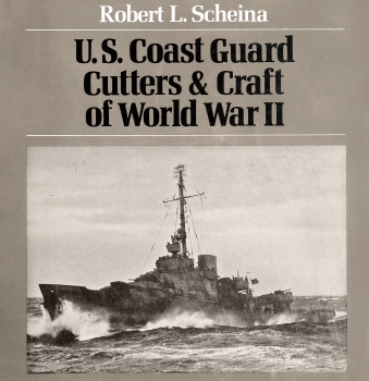 U.S. Coast Guard Cutters & Craft of World War II