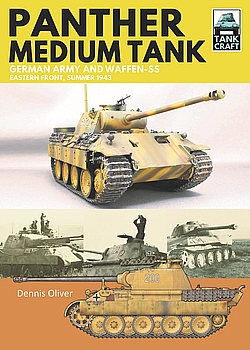Panther Medium Tank: German Army and Waffen SS Eastern Front, Summer 1943 (TankCraft 34)