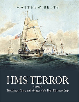 HMS Terror: The Design, Fitting and Voyages of the Polar Discovery Ship