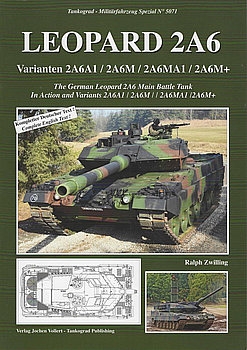 The German Leopard 2A6 Main Battle Tank (Tankograd Militarfahrzeug Spezial 5071)