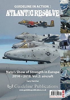 Atlantic Resolve: NATO's Show of Strength in Europe 2014-2018 Vol.2: Aircraft (Guideline in Action 2)