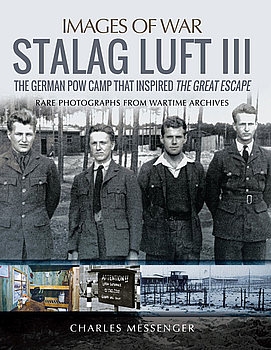 Stalag Luft III  (Images of War)