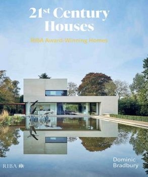 21st Century Houses Riba Award Winning Homes