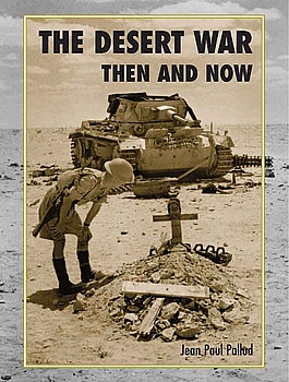 The Desert War: Then and Now