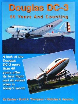 Douglas DC-3: 60 Years and Counting