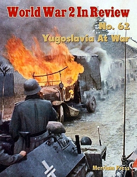 Yugoslavia at War (World War 2 in Review 62)