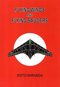 Flying Wings and Flying Saucers