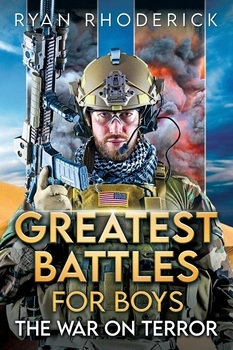 Greatest Battles for Boys: The War on Terror