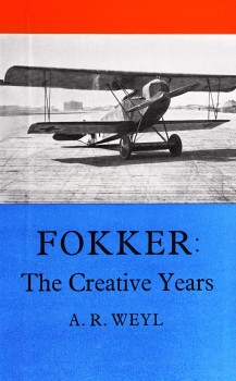 Fokker: The Creative Years
