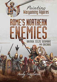 Rome's Northern Enemies: Painting Wargaming Figures