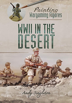 WWII in the Desert: Painting Wargaming Figures