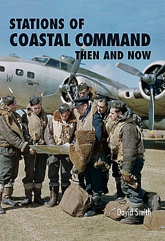 Stations of Coastal Command: Then and Now