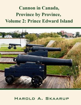 Cannon in Canada, Province by Province, Volume 2: Prince Edward Island