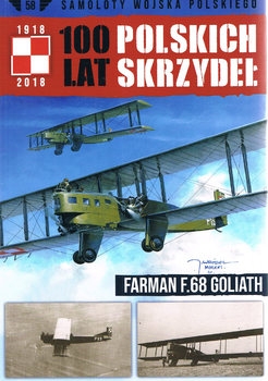 Farman T.68 Goliath (Samoloty Wojska Polskiego: 100 lat Polskich Skrzydel 58)