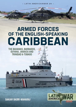 Armed Forces of the English-Speaking Caribbean (Latin America@War Series 26)