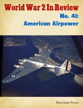 American Airpower (World War 2 in Review №41)