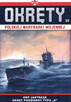 ORP Jastrzab Okret Podwodny typu "S" (Okrety Polskiej Marynarki Wojennej 39)  
