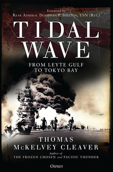 Tidal Wave: From Leyte Gulf to Tokyo Bay (Osprey General Military)