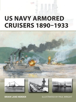 US Navy Armored Cruisers 1890-1933 (Osprey New Vanguard 311)