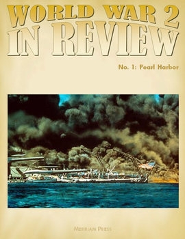Pearl Harbor (World War 2 In Review 1)
