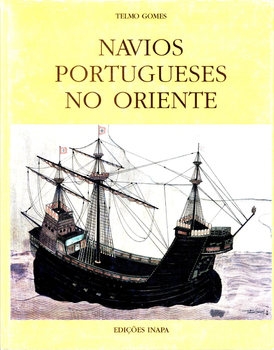 Navios Portugueses no Oriente Seculo XVI