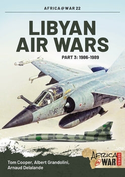 Libyan Air Wars Part 3: 1986-1989 (Africa@War Series 22)
