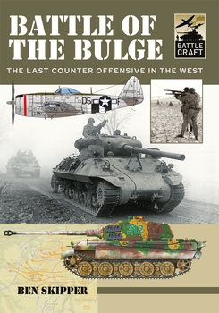 Battle of the Bulge: A Guide to Modeling the Battle (BattleCraft 3)