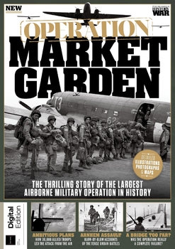 Operation Market Garden (History of War)