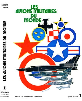 Les Avions Militaires du Monde (Collection Docavia №1)