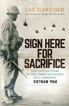 Sign Here for Sacrifice (Osprey General Military)
