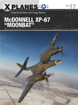 McDonnell XP-67 "Moonbat" (Osprey X-Planes 17)
