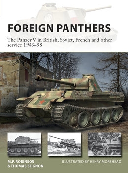 Foreign Panthers: The Panzer V in British, Soviet, French and other Service 1943-1958 (Osprey New Vanguard 313)