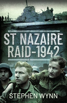 St Nazaire Raid 1942