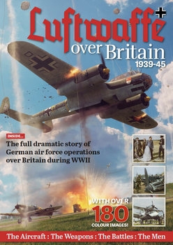 Luftwaffe over Britain 1939-1945