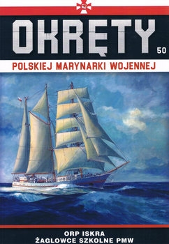 ORP Iskra: Zaglowce Szkolne PMW (Okrety Polskiej Marynarki Wojennej 50)