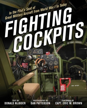 Fighting Cockpits: In the Pilot's Seat of Great Military Aircraft from World War I to Today