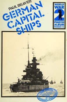German Capital Ships (World War 2 Photoalbum №14)
