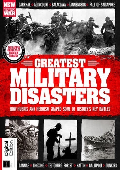 Greatest Military Disasters (History of War)