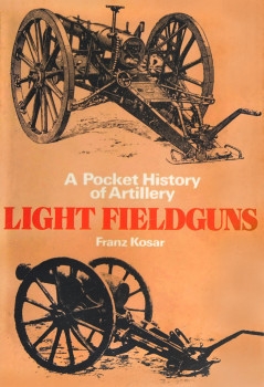 A Pocket History of Artillery: Light Fieldguns