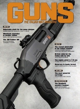 Guns Magazine - The Italian Way Magazine - Issue 4, 2023