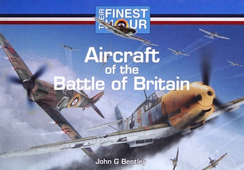 Aircraft of the Battle of Britain (Their Finest Hour)