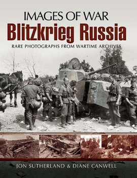Blitzkrieg Russia (Images of War)