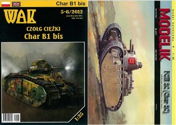   Char 2C / Char B1 bis (Modelik 2011-02, WAK 2012-05-06)