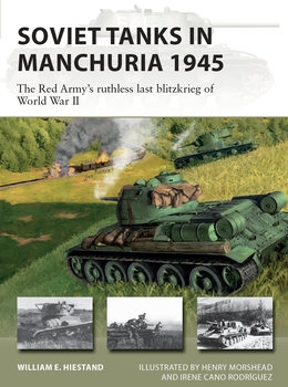 Soviet Tanks in Manchuria 1945(Osprey New Vanguard 316)