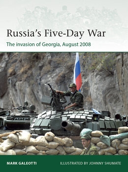 Russia's Five-Day War: The invasion of Georgia, August 2008 (Osprey Elite 250)