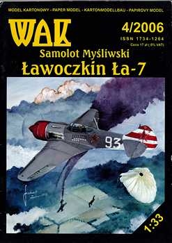  -7 / Lawoczkin La-7 (WAK 2006-04)