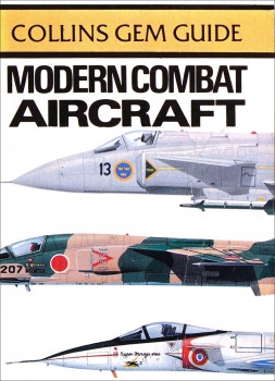 Modern Combat Aircraft (Collins Gem Guide)