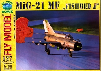 - -21 M / MiG-21 MF Fishbed J (Fly Model 127)
