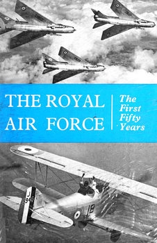 The Royal Air Force: The First Fifty Years