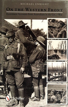 On the Western Front: Eyewitness Accounts from Australians in the Great War